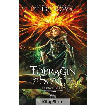 Toprağın Sonu - Üçüncü Kitap - Elise Kova