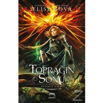 Toprağın Sonu - Üçüncü Kitap - Elise Kova