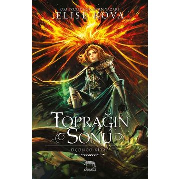 Toprağın Sonu - Üçüncü Kitap - Elise Kova