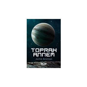 Toprak Annem - Alper Bozdağ