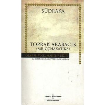 TOPRAK ARABACIK - ŞUDRAKA