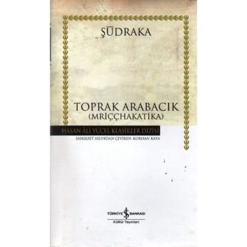 TOPRAK ARABACIK - ŞUDRAKA