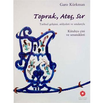 Toprak, Ateş, Sır - Garo Kürkman
