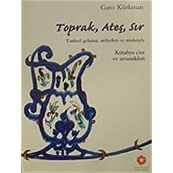Toprak, Ateş, Sır - Garo Kürkman