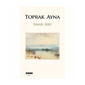 Toprak Ayna - İsmail Sert
