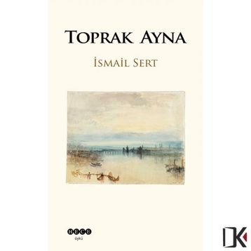 Toprak Ayna - İsmail Sert