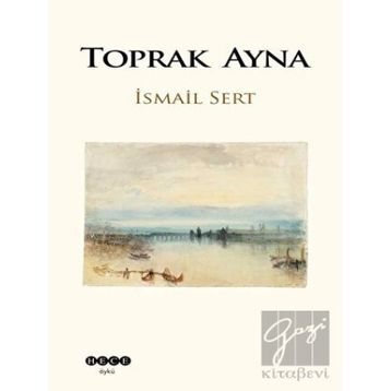 Toprak Ayna - İsmail Sert