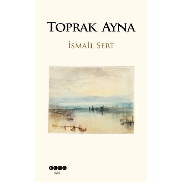 Toprak Ayna - İsmail Sert