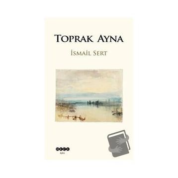 Toprak Ayna - İsmail Sert