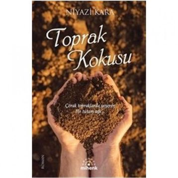 Toprak Kokusu - Leyla Karabağlı