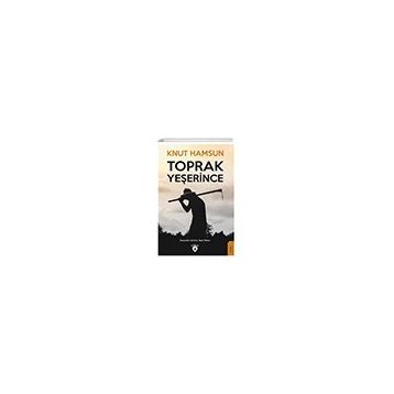 TOPRAK YEŞERİNCE - KNUT HAMSUN