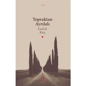 Topraktan Ayrılalı - Sadık Koç