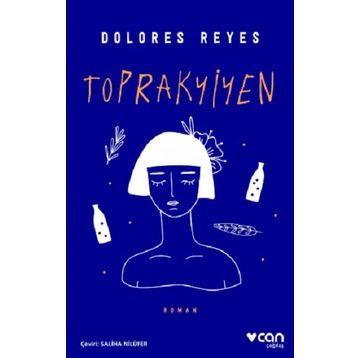 Toprakyiyen - Dolores Reyes
