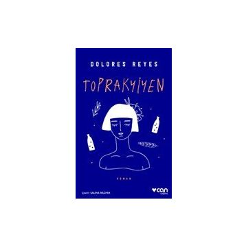 Toprakyiyen - Dolores Reyes