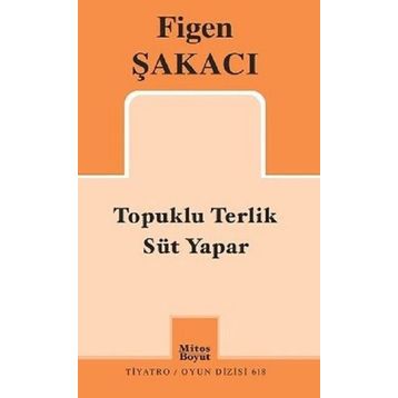 Topuklu Terlik - Süt Yapar / Figen Şakacı