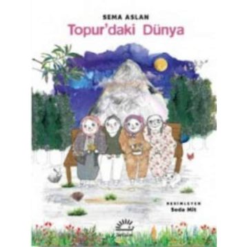 Topur daki Dünya - Sema Aslan