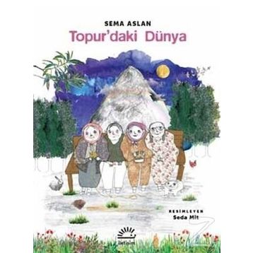 Topur daki Dünya - Sema Aslan