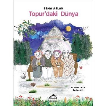 Topurdaki Dünya-Sema Aslan