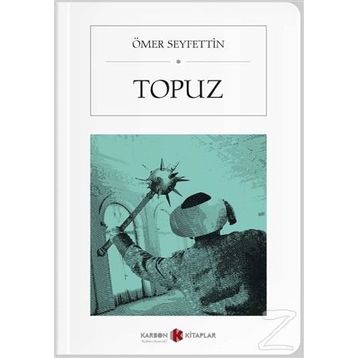 Topuz - Ömer Seyfettin