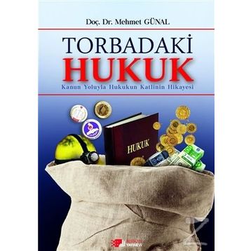 Torbadaki Hukuk - Mehmet Günal