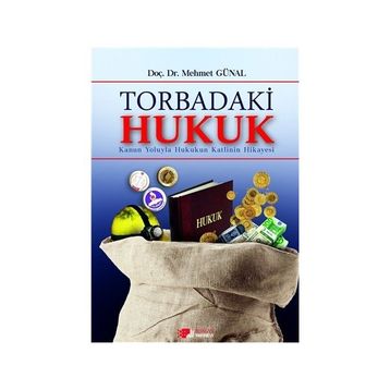 Torbadaki Hukuk - Mehmet Günal