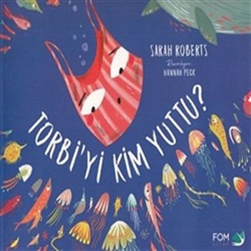 Torbi'yi Kim Yuttu? - Sarah Roberts
