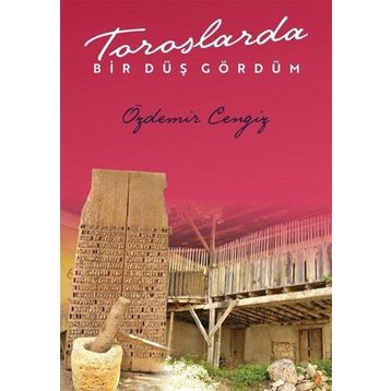 Toroslarda Bir Düş Gördüm - Özdemir Cengiz