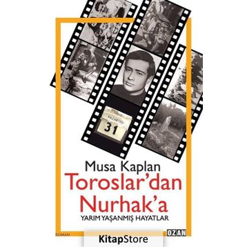 Toroslar'dan Nurhak'a / Musa Kaplan / Ozan Yayıncılık