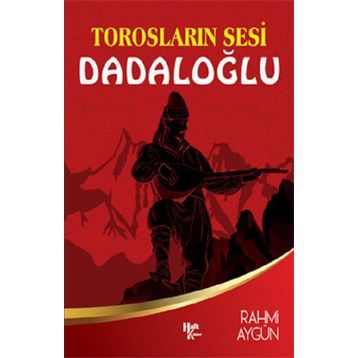 Torosların Sesi Dadaloğlu - Rahmi Aygün