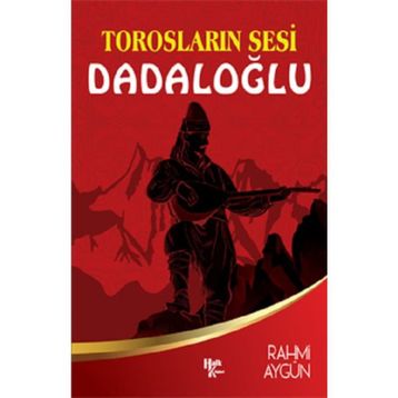 Torosların Sesi Dadaloğlu - Rahmi Aygün