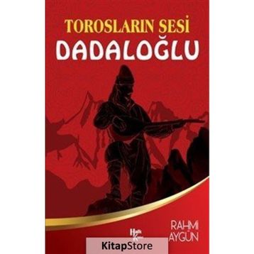 Torosların Sesi Dadaloğlu - Rahmi Aygün