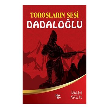 Torosların Sesi Dadaloğlu - Rahmi Aygün