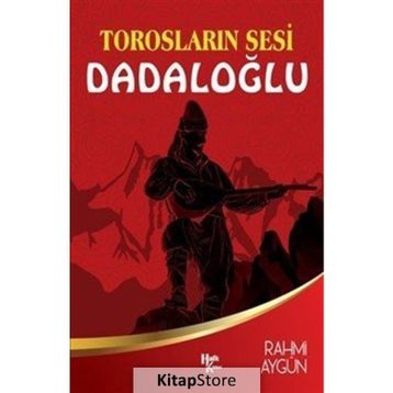 Torosların Sesi Dadaloğlu - Rahmi Aygün