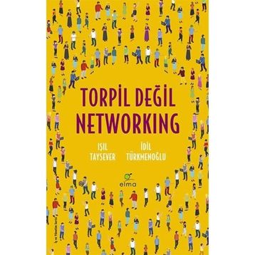 Torpil Değil Networking - Işıl Taysever