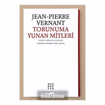 TORUNUMA YUNAN MITLERI - JEAN PIERRE ERNANT