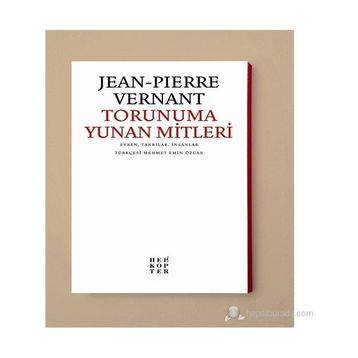 TORUNUMA YUNAN MITLERI - JEAN PIERRE ERNANT