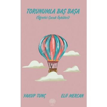 Torunumla Baş Başa - Yakup Tunç Elif Mercan