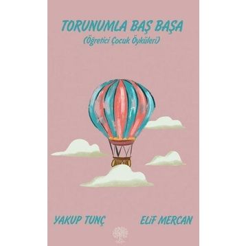Torunumla Baş Başa - Yakup Tunç Elif Mercan