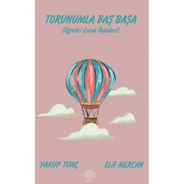 Torunumla Baş Başa - Yakup Tunç Elif Mercan