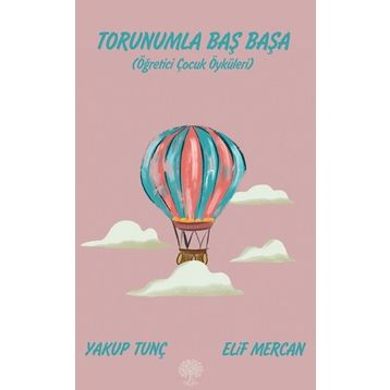 Torunumla Baş Başa - Yakup Tunç Elif Mercan