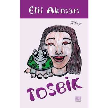 Tosbik - Elif Akman