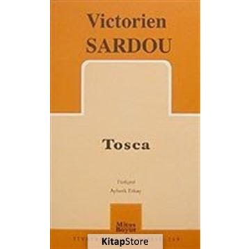 TOSCA - VICTORIEN SARDOU