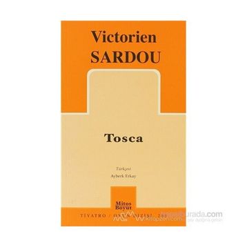 TOSCA - VICTORIEN SARDOU