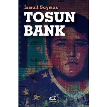 Tosun Bank-İsmail Saymaz