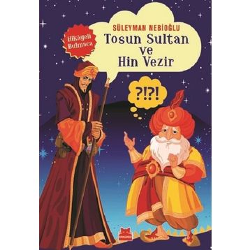 Tosun Sultan ve Hin Vezir-Hikayeli Bulmaca - Süleyman Nebioğlu