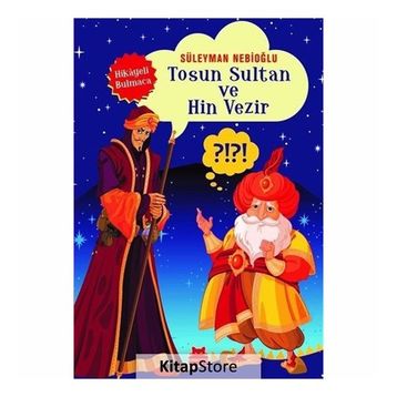 Tosun Sultan ve Hin Vezir-Hikayeli Bulmaca - Süleyman Nebioğlu
