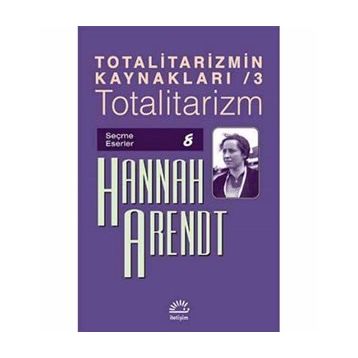 Totalitarizm- Hannah Arendt