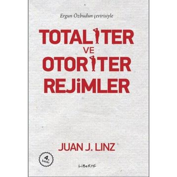 Totaliter ve Otoriter Rejimler - Juan J. Linz