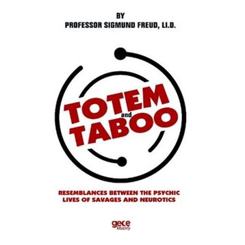 Totem And Taboo - Sigmund Freud