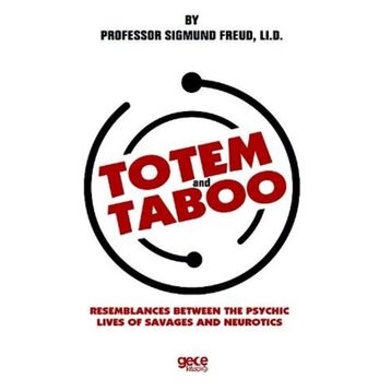 Totem And Taboo - Sigmund Freud